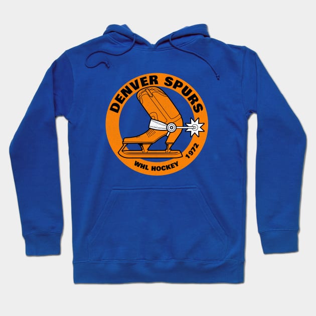 Defunct Denver Spurs WHL Hockey 1972 Champs Hoodie by LocalZonly